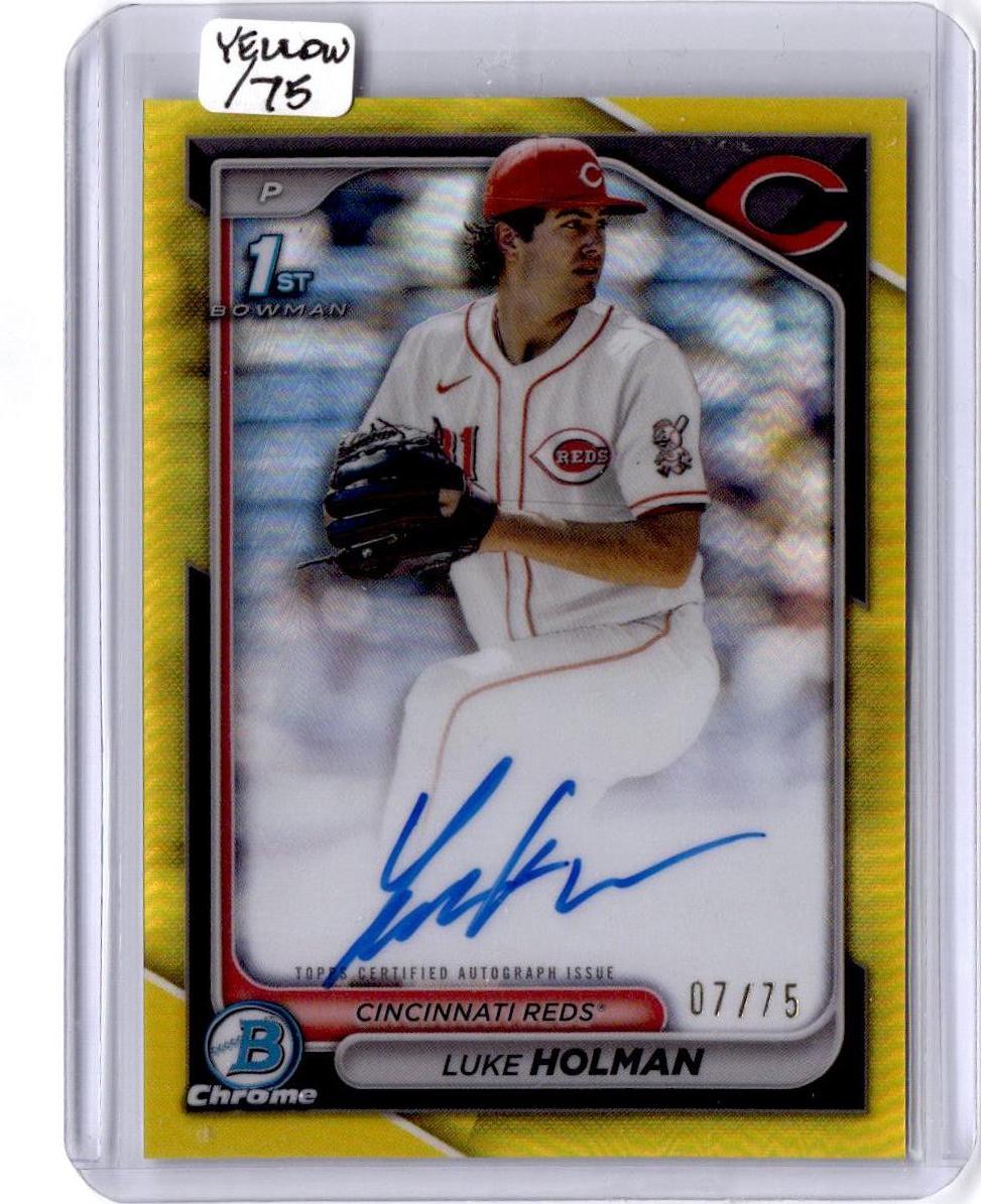 2024 Bowman Draft Luke Holman Chrome Prospect Autographs Yellow Refractor /75