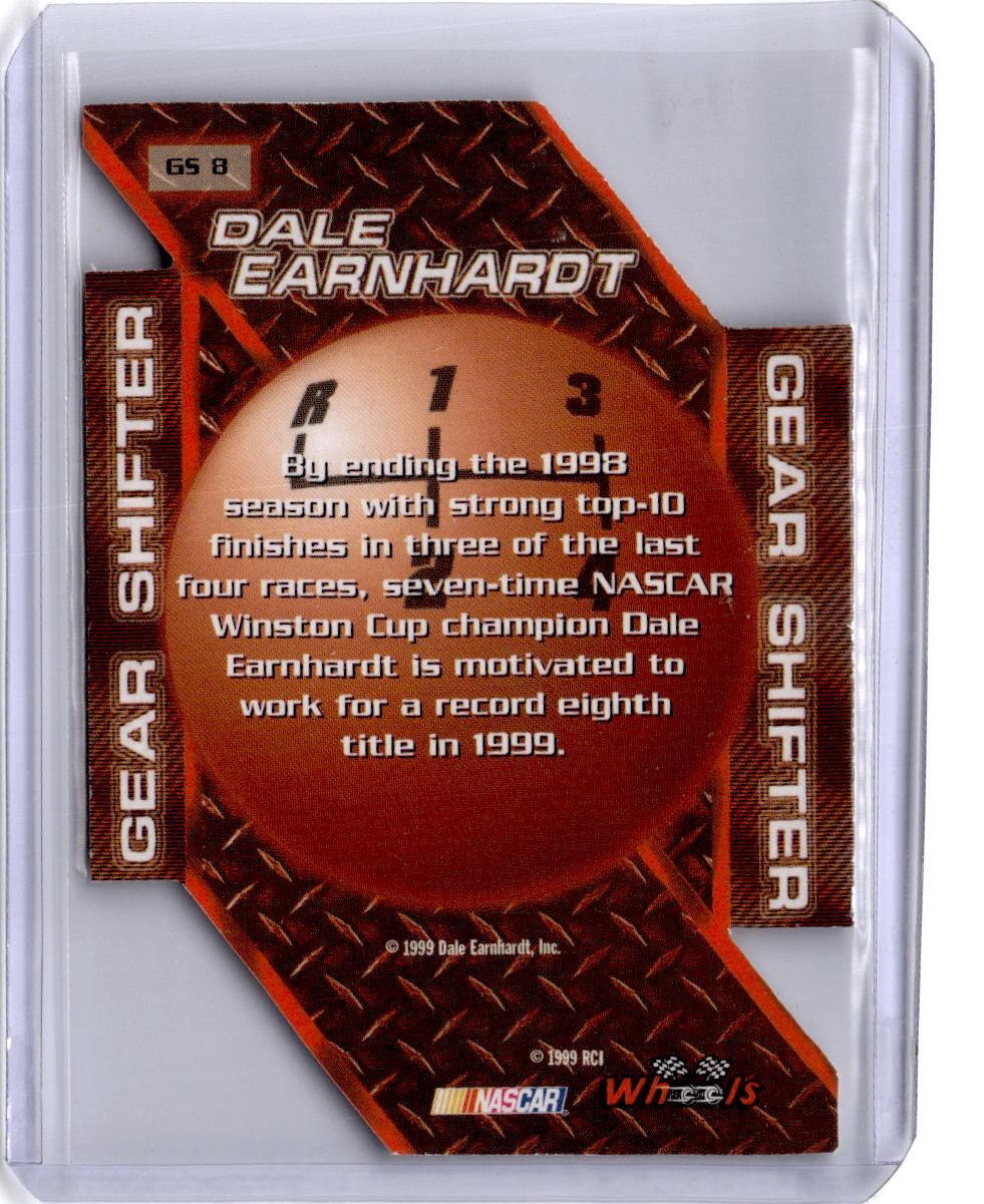 1999 Wheels High Gear #GS 8 Dale Earnhardt Gear Shifters