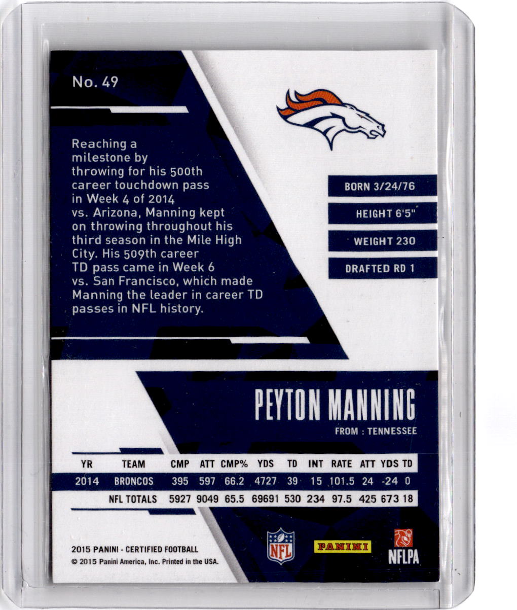 2015 Panini Certified #49 Peyton Manning Mirror Red #/99