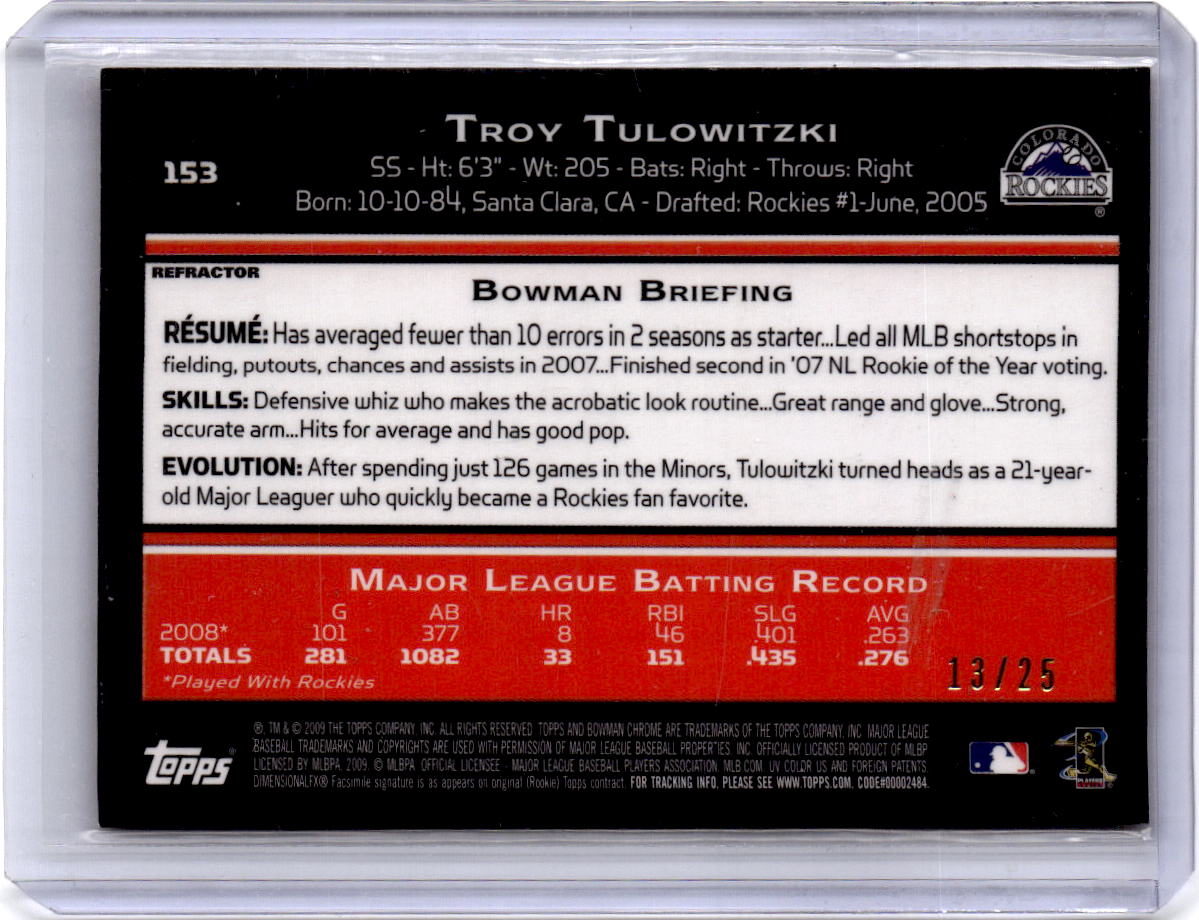 2009 Bowman Chrome #153 Troy Tulowitzki Orange Refractors #/25