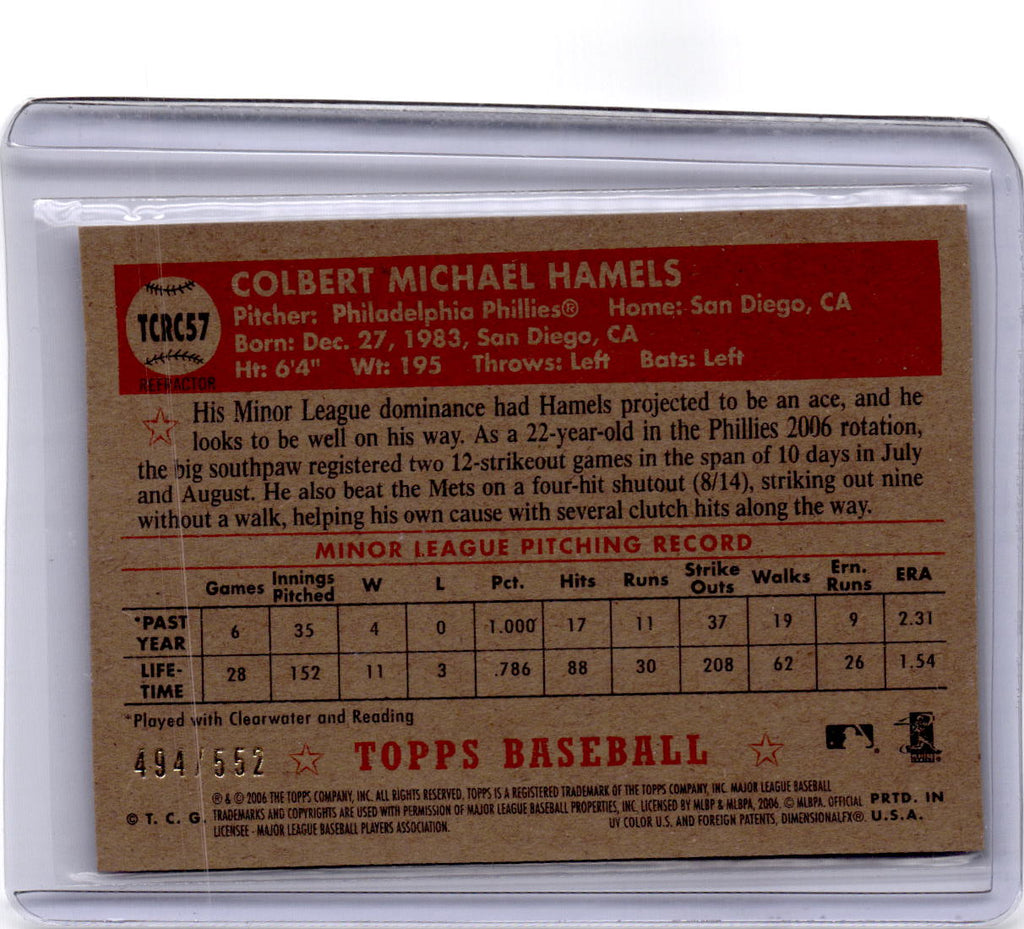 2006 Topps '52 Rookies #TCRC57 Cole Hamels Chrome Refractors : #/552