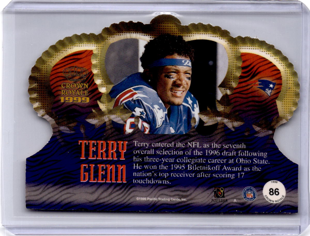 1999 Pacific Crown Royale #86 Terry Glenn Premiere Date #/68
