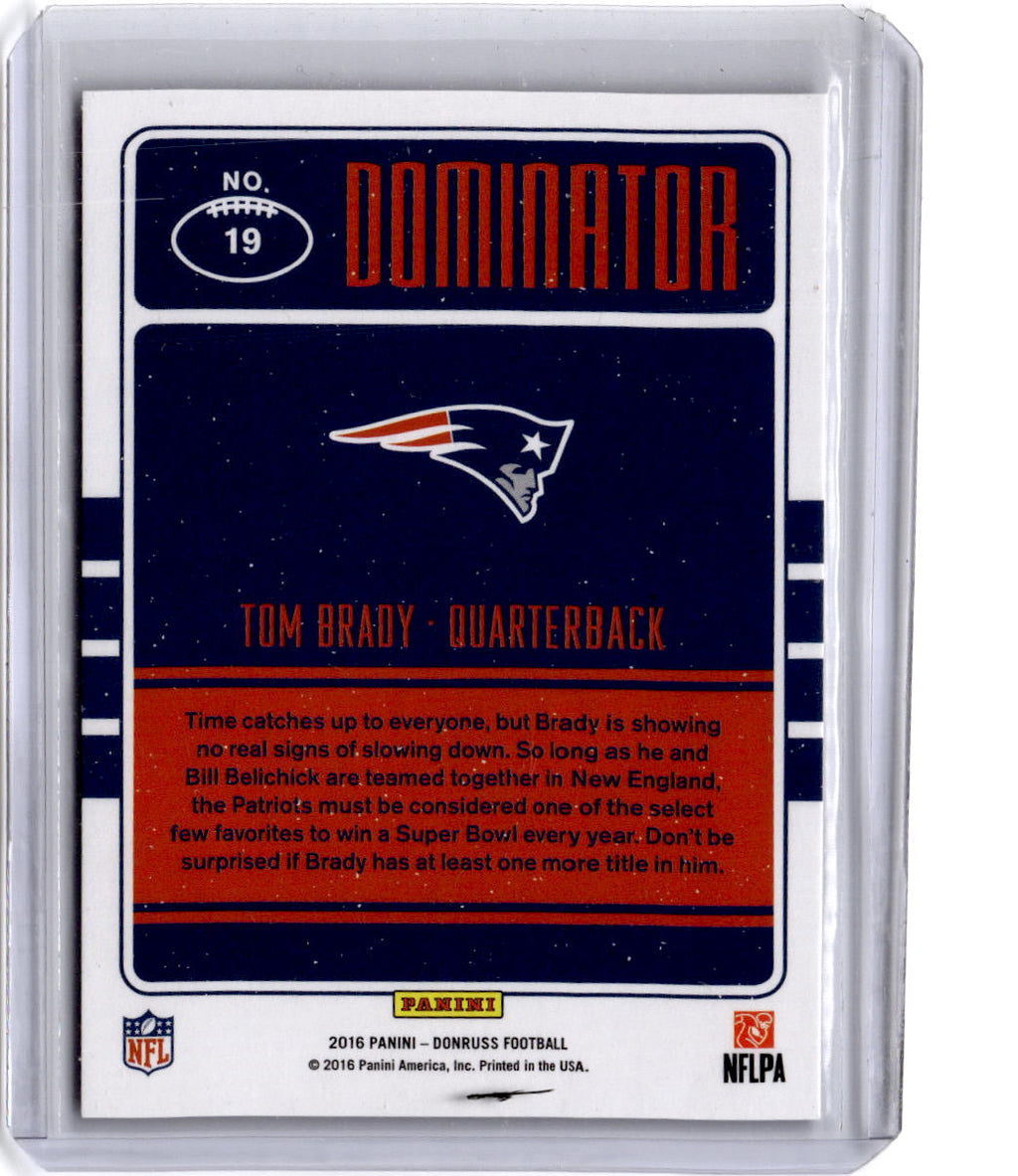 2016 Donruss #19 Tom Brady Dominator #/999