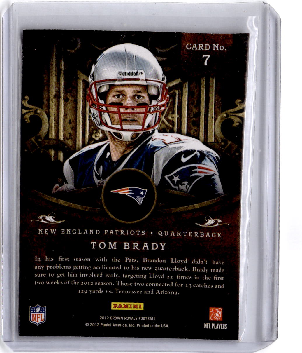 2012 Panini Crown Royale #7 Tom Brady NFL Regime