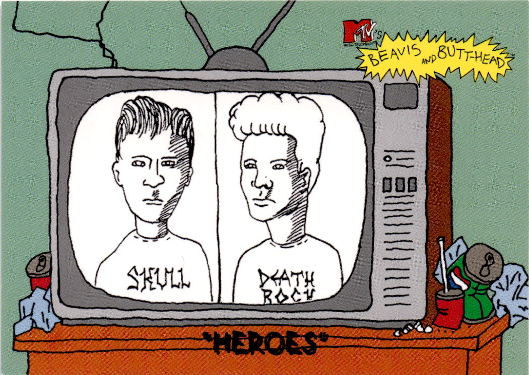 1994 Ultra Beavis and Butt-Head #1969 "Heroes"