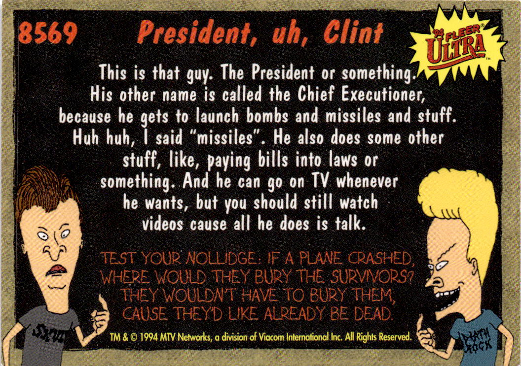 1994 Ultra Beavis and Butt-Head #8569 President, uh, Clint