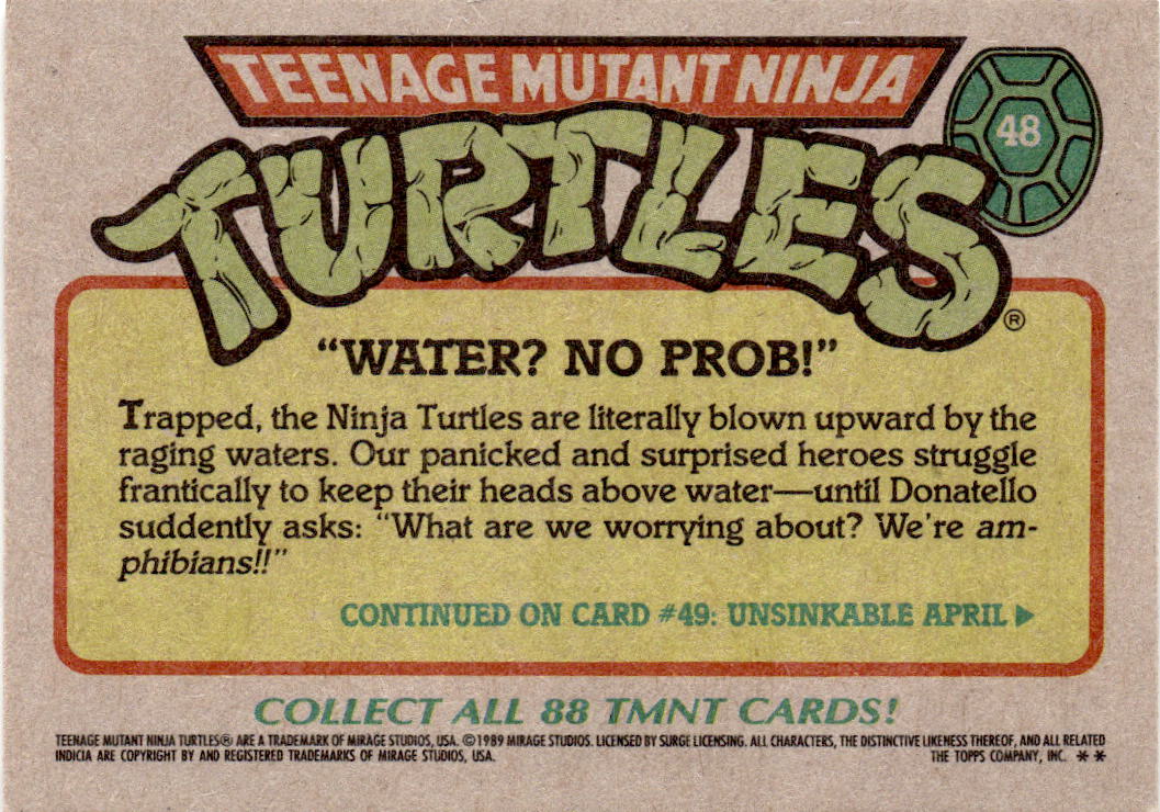 1989 Topps Teenage Mutant Ninja Turtles #48 "Water? No Prob!"
