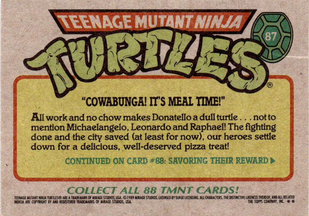 1989 Topps Teenage Mutant Ninja Turtles #87 "Cowabunga! It's Meal Time!"
