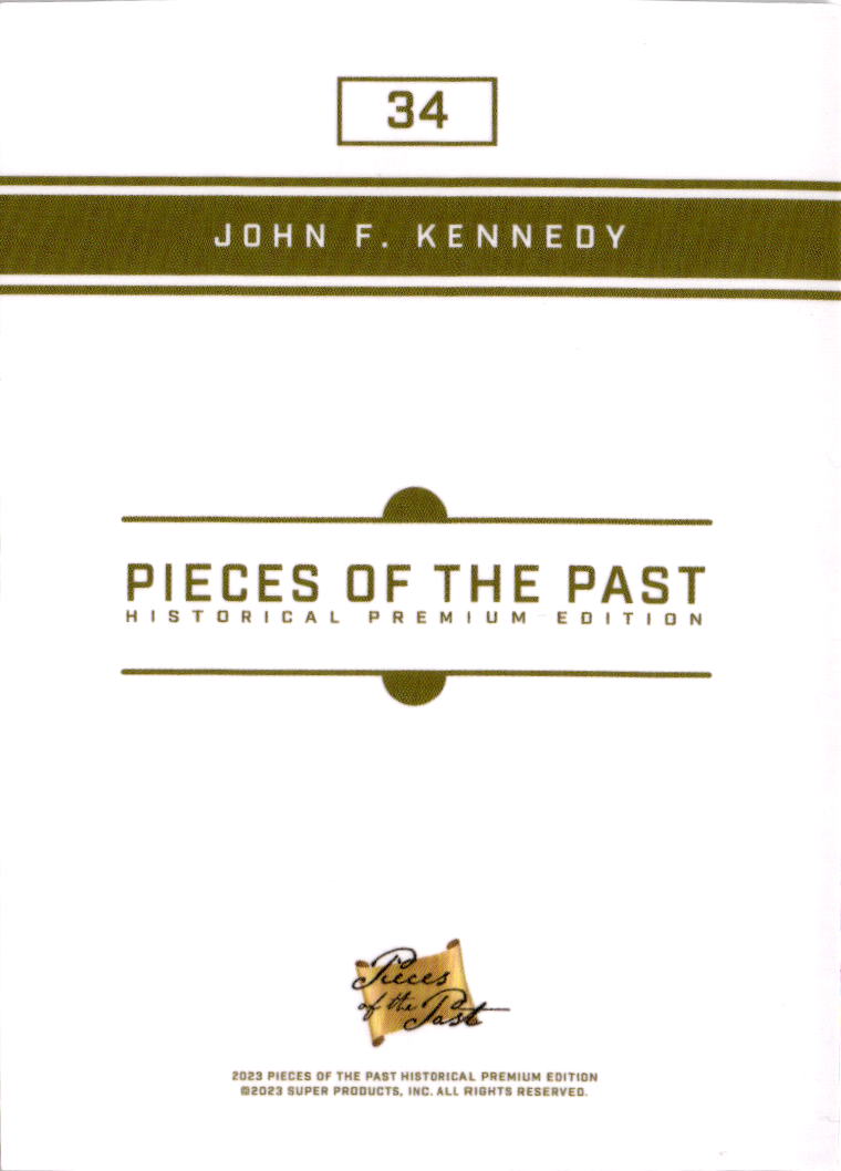 2023 Pieces of the Past Premium Historical Edition #34 John F. Kennedy