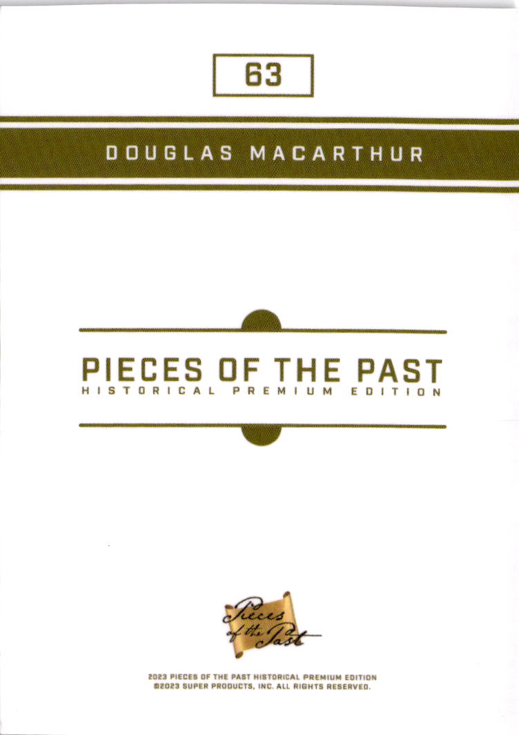 2023 Pieces of the Past Premium Historical Edition #63 Douglas MacArthur