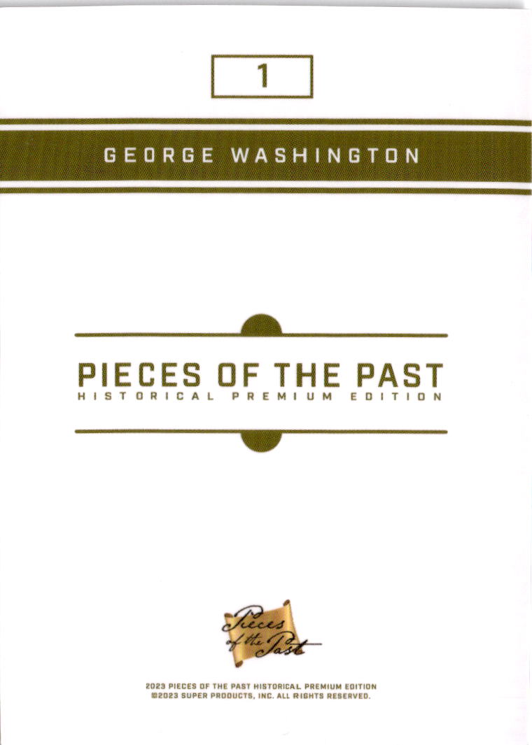 2023 Pieces of the Past Premium Historical Edition #1 George Washington