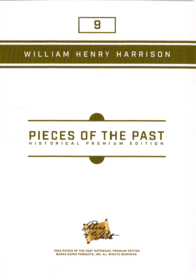2023 Pieces of the Past Premium Historical Edition #9 William Henry Harrison