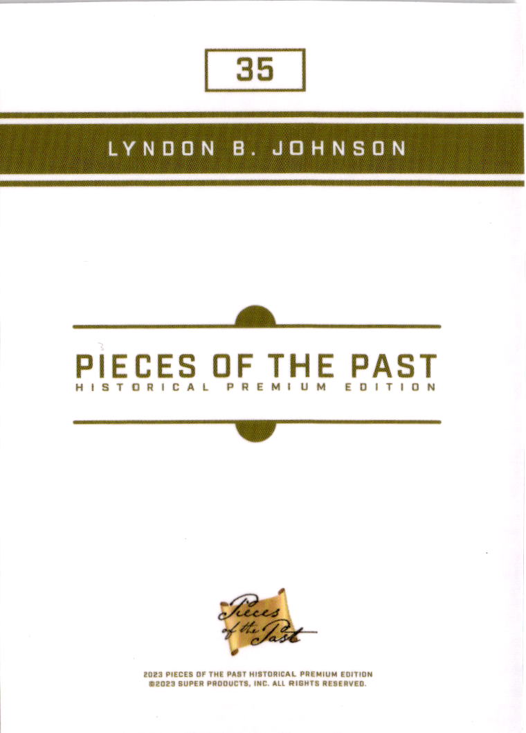 2023 Pieces of the Past Premium Historical Edition #35 Lyndon B. Johnson