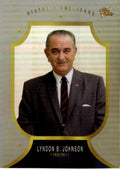 2023 Pieces of the Past Premium Historical Edition #35 Lyndon B. Johnson