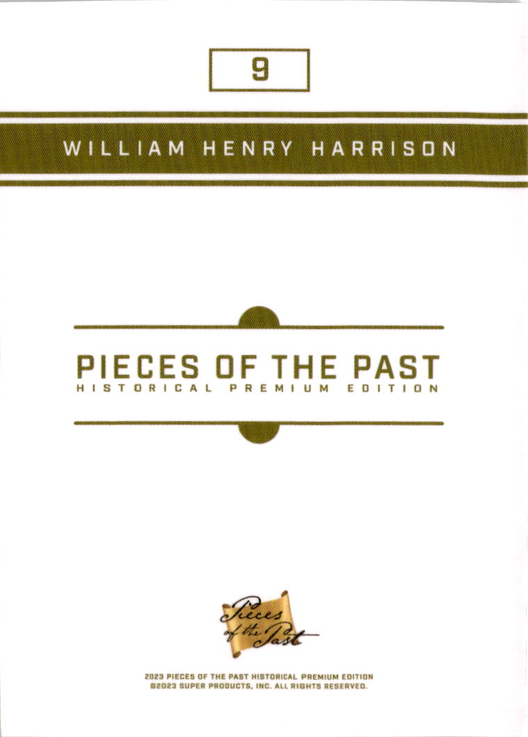 2023 Pieces of the Past Premium Historical Edition #9 William Henry Harrison