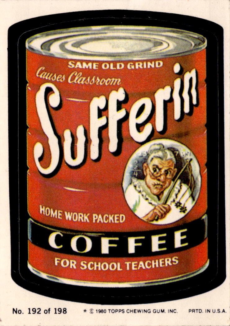 1976 Topps Wacky Packages 16th Series #NNO Sufferin Coffee