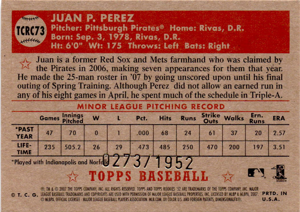 2007 Topps Rookie 1952 Edition #TCRC73 Juan Perez Chrome #/1952