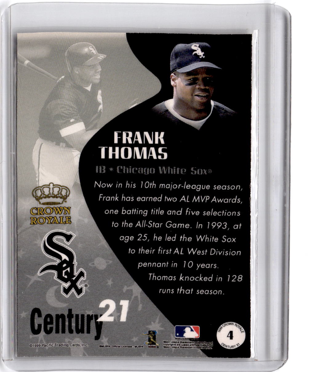 1999 Pacific Crown Royale #4 Frank Thomas Century 21