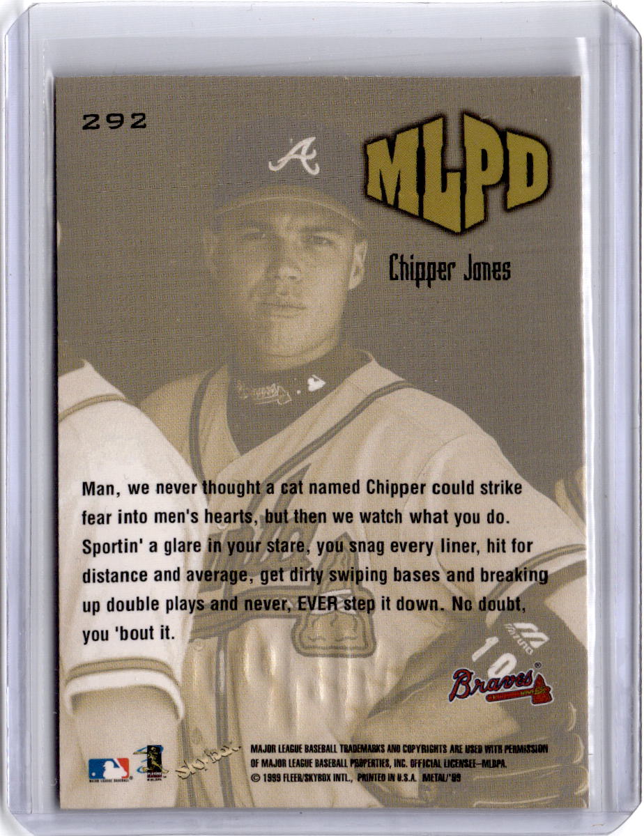 1999 Metal Universe #292 Chipper Jones