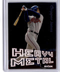 2000 Metal #9 HM Chipper Jones Heavy Metal