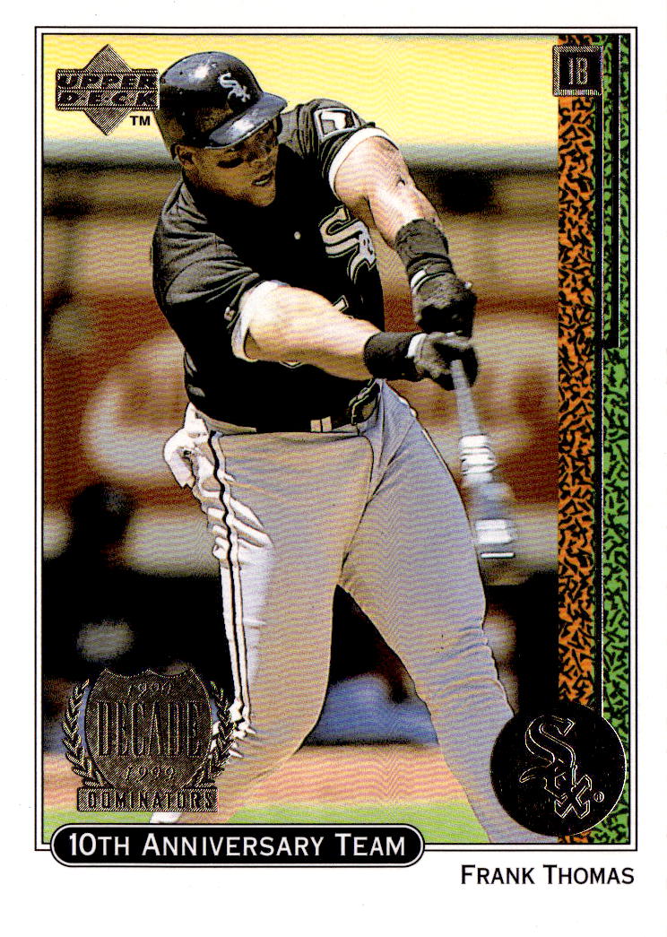 1999 Upper Deck #X13 Frank Thomas 10th Anniversary Team