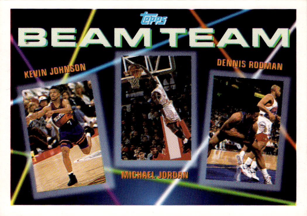 1992-93 Topps #3 Kevin Johnson / Michael Jordan / Dennis Rodman Beam Team