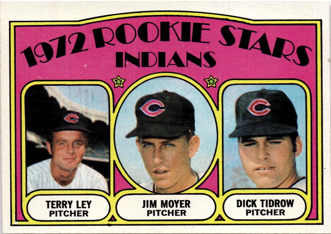 1972 Topps #506 Indians 1972 Rookie Stars (Terry Ley / Jim Moyer / Dick Tidrow)