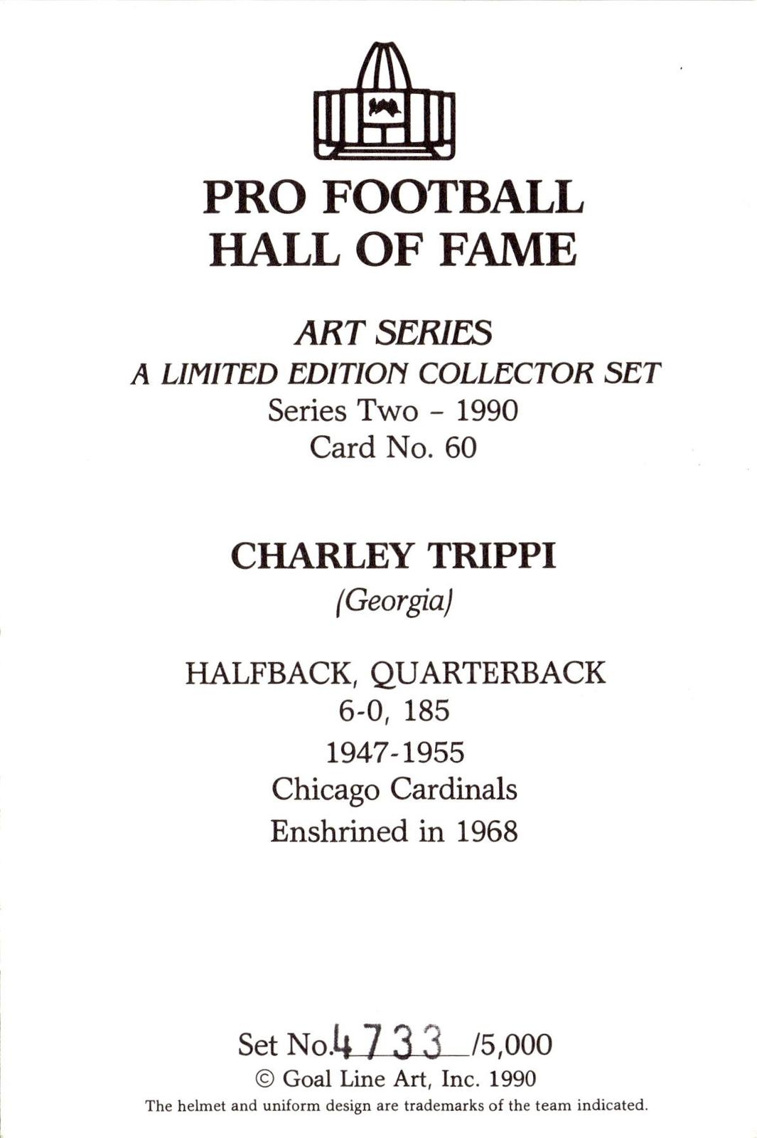 1990 Goal Line Hall of Fame Art Collection #60 Charley Trippi #/5000