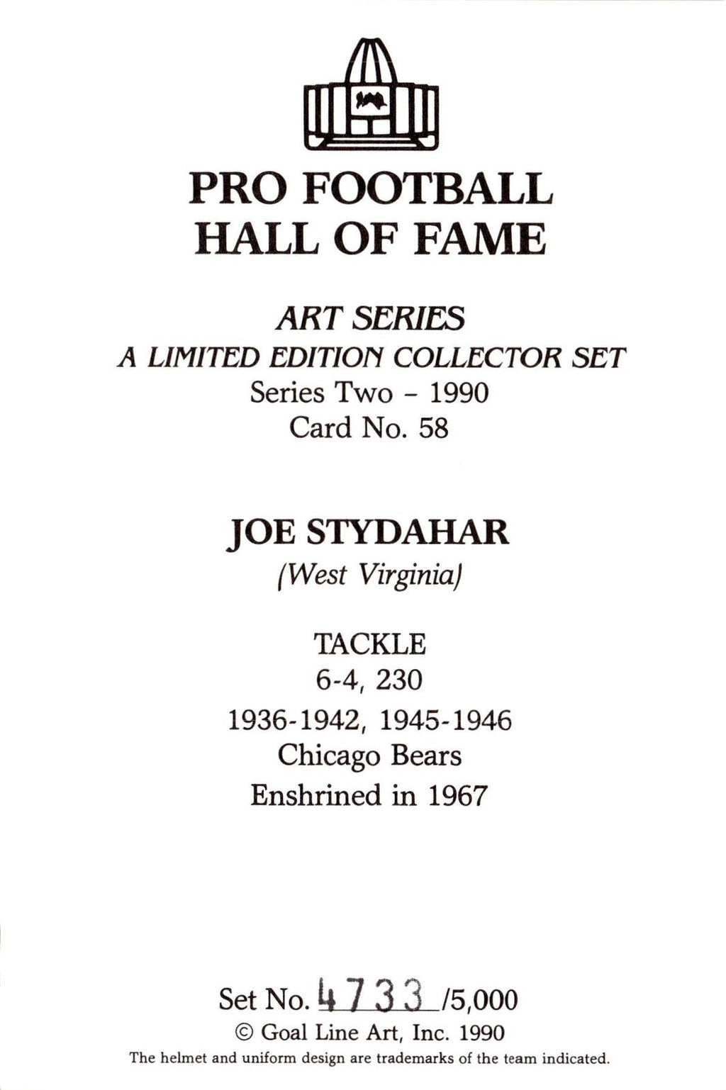 1990 Goal Line Hall of Fame Art Collection #58 Joe Stydahar #/5000