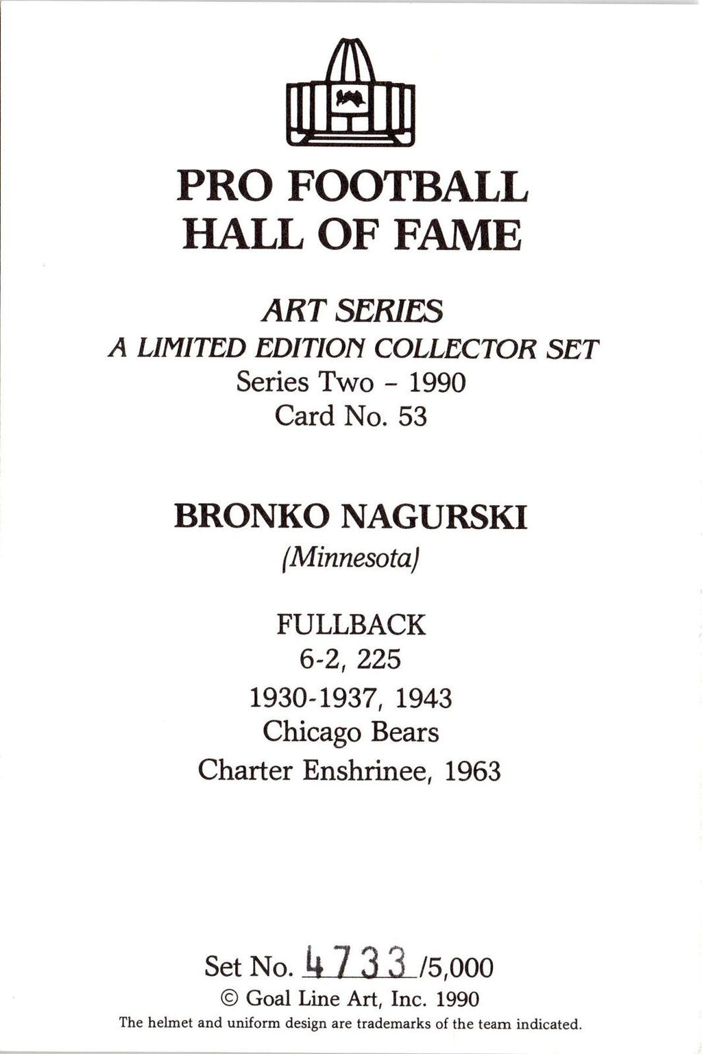 1990 Goal Line Hall of Fame Art Collection #53 Bronko Nagurski #/5000