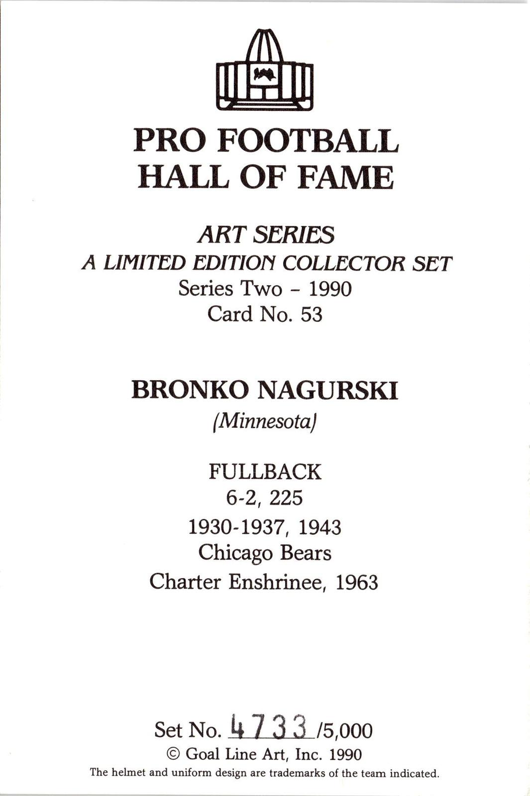 1990 Goal Line Hall of Fame Art Collection #53 Bronko Nagurski #/5000