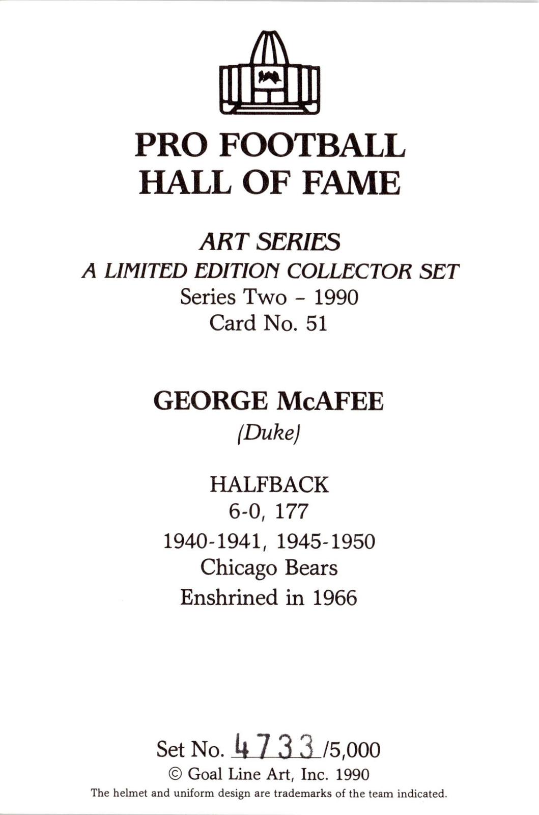 1990 Goal Line Hall of Fame Art Collection #51 George McAfee #/5000