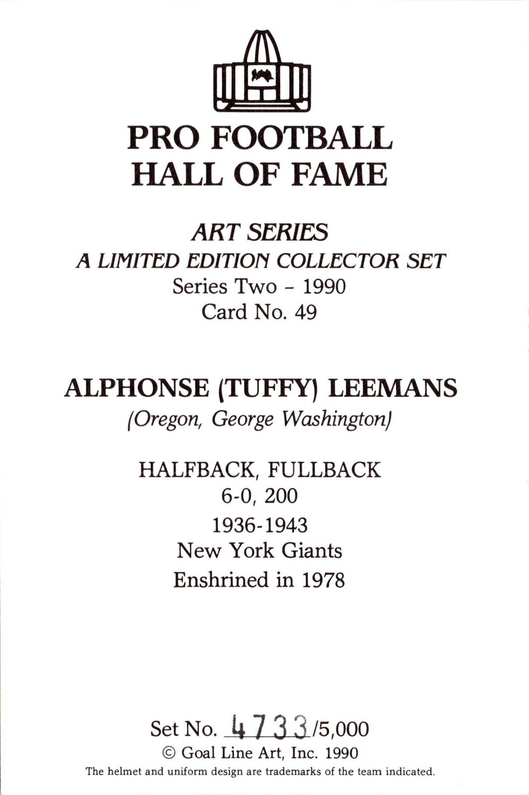 1990 Goal Line Hall of Fame Art Collection #49 Tuffy Leemans #/5000