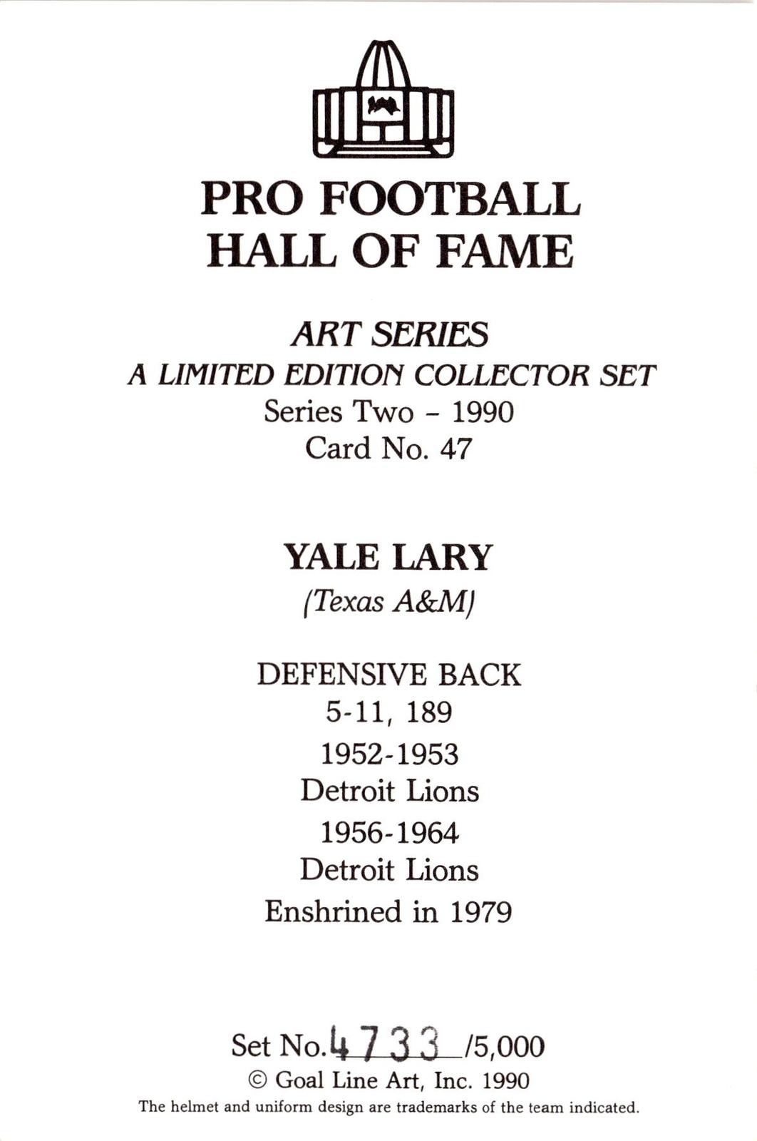 1990 Goal Line Hall of Fame Art Collection #47 Yale Lary #/5000
