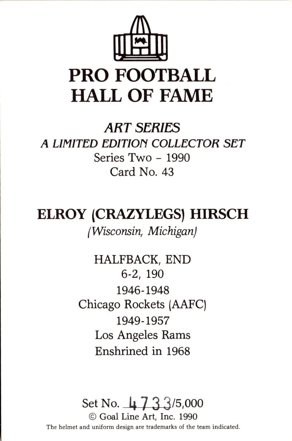 1990 Goal Line Hall of Fame Art Collection #43 Crazylegs Hirsch AUTO #/5000