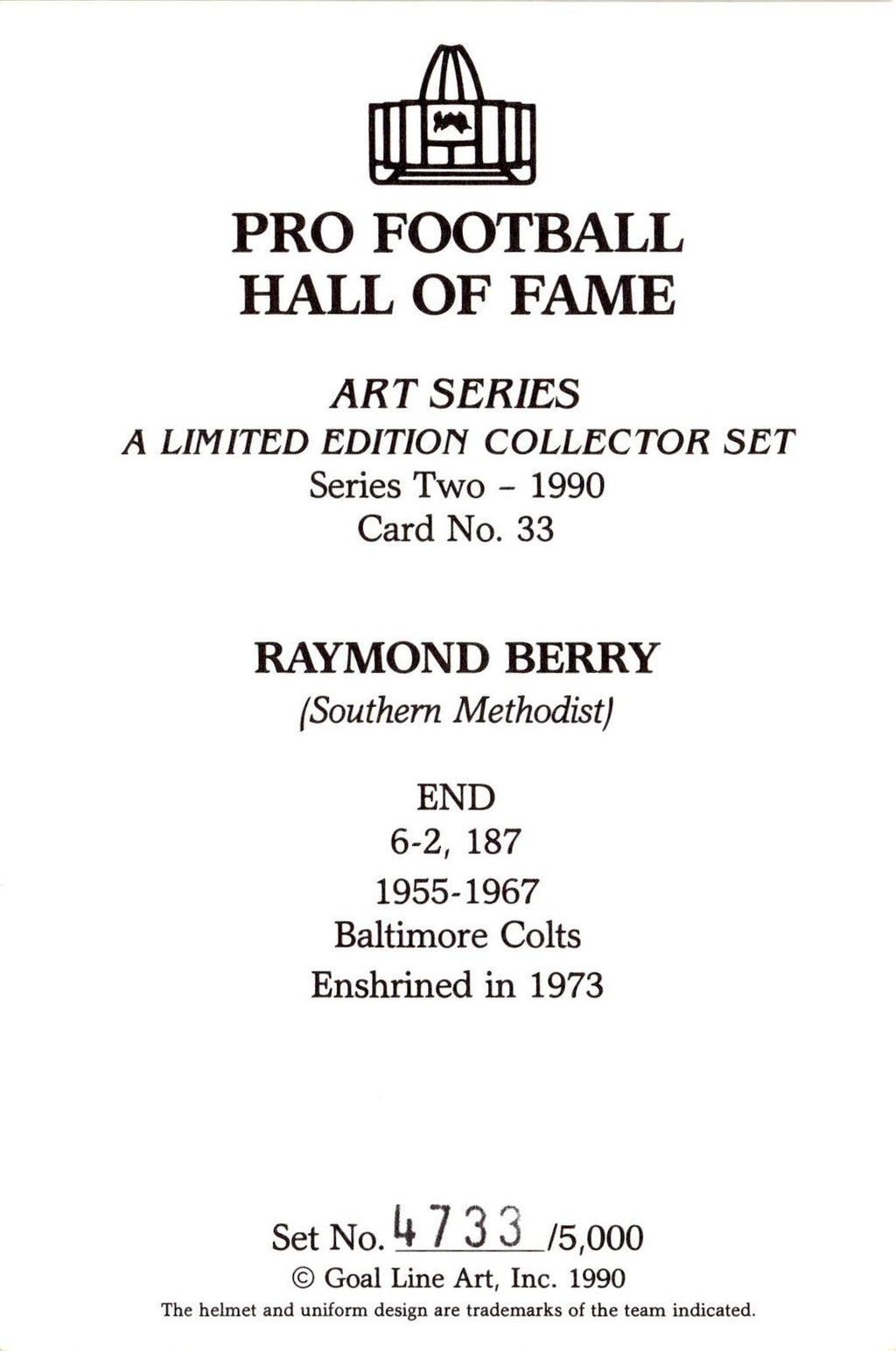 1990 Goal Line Hall of Fame Art Collection #33 Raymond Berry AUTO #/5000