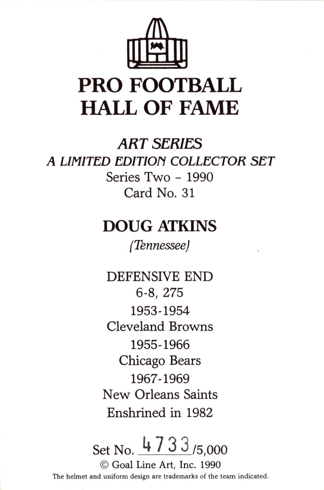 1990 Goal Line Hall of Fame Art Collection #31 Doug Atkins #/5000