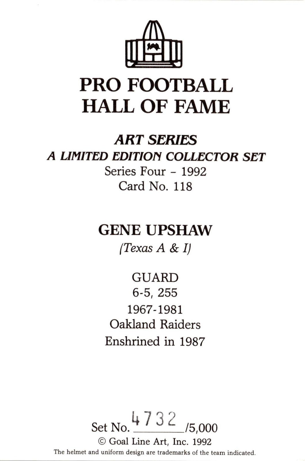 1992 Goal Line Hall of Fame Art Collection #118 Gene Upshaw #/5000