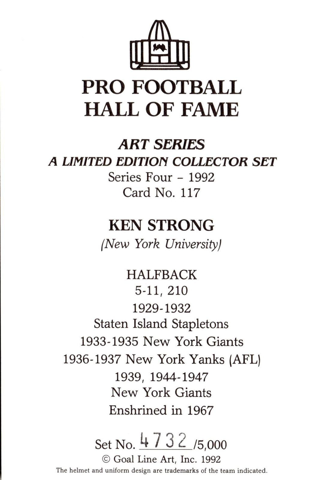 1992 Goal Line Hall of Fame Art Collection #117 Ken Strong #/5000