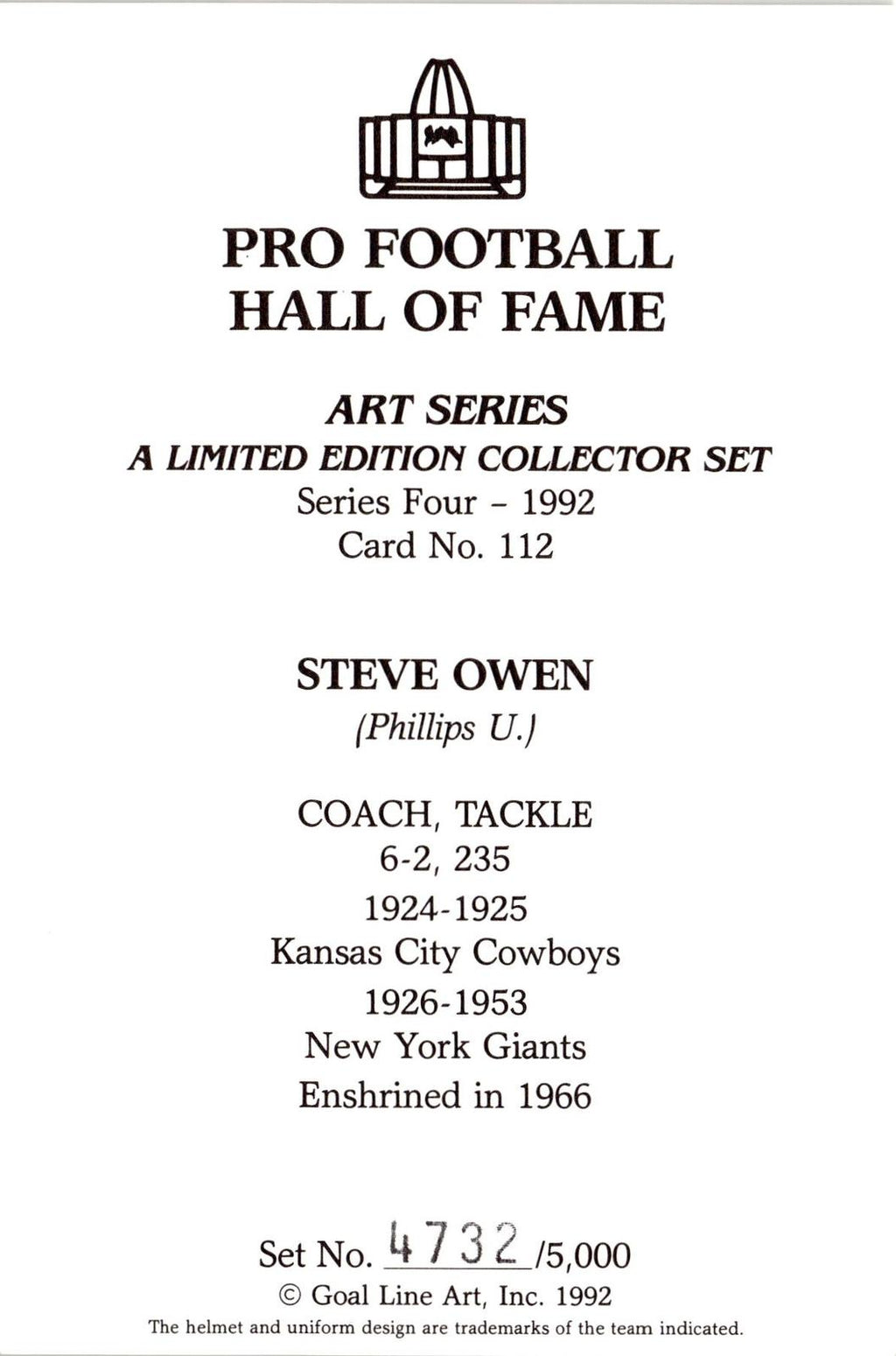 1992 Goal Line Hall of Fame Art Collection #112 Steve Owen #/5000