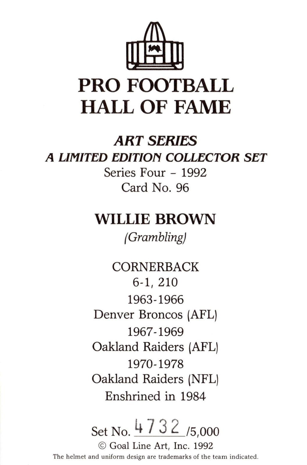 1992 Goal Line Hall of Fame Art Collection #96 Willie Brown #/5000