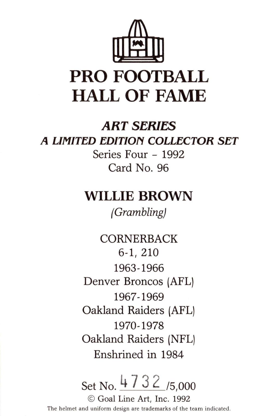 1992 Goal Line Hall of Fame Art Collection #96 Willie Brown #/5000