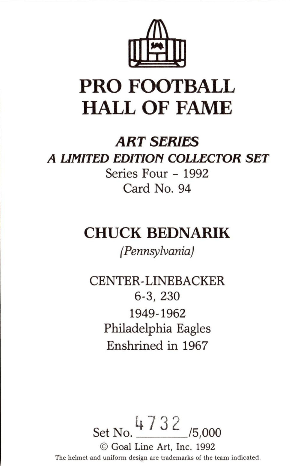 1992 Goal Line Hall of Fame Art Collection #94 Chuck Bednarik #/5000