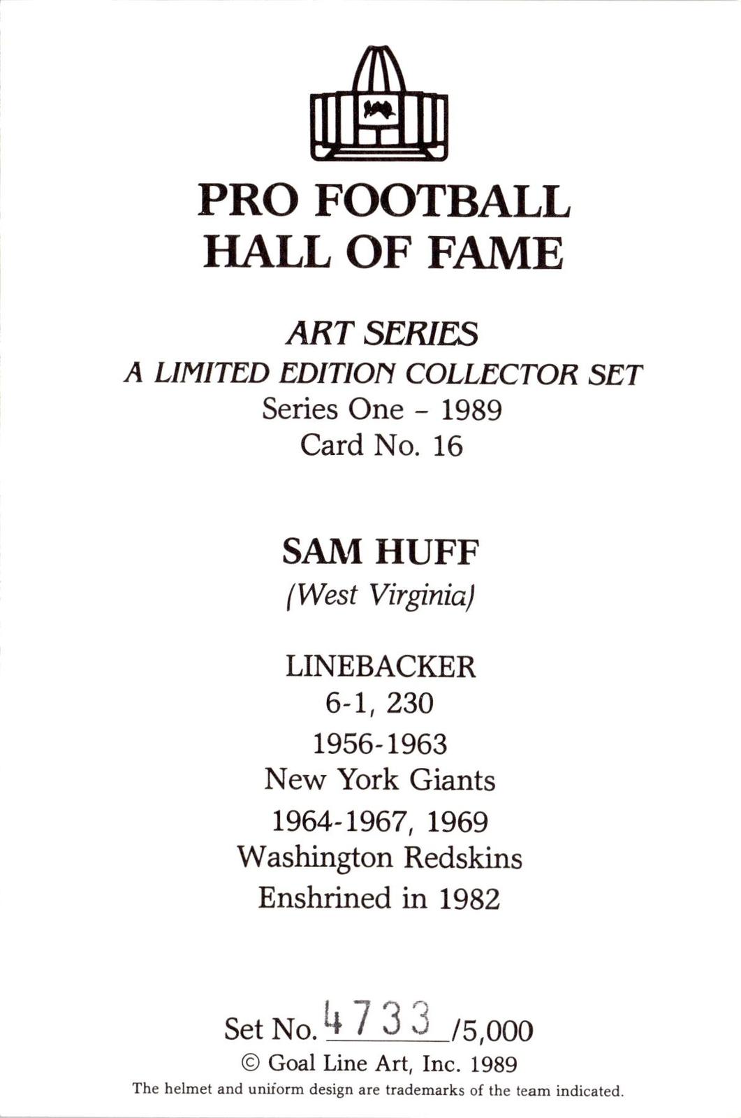 1989 Goal Line Hall of Fame Art Collection #16 Sam Huff AUTO #/5000