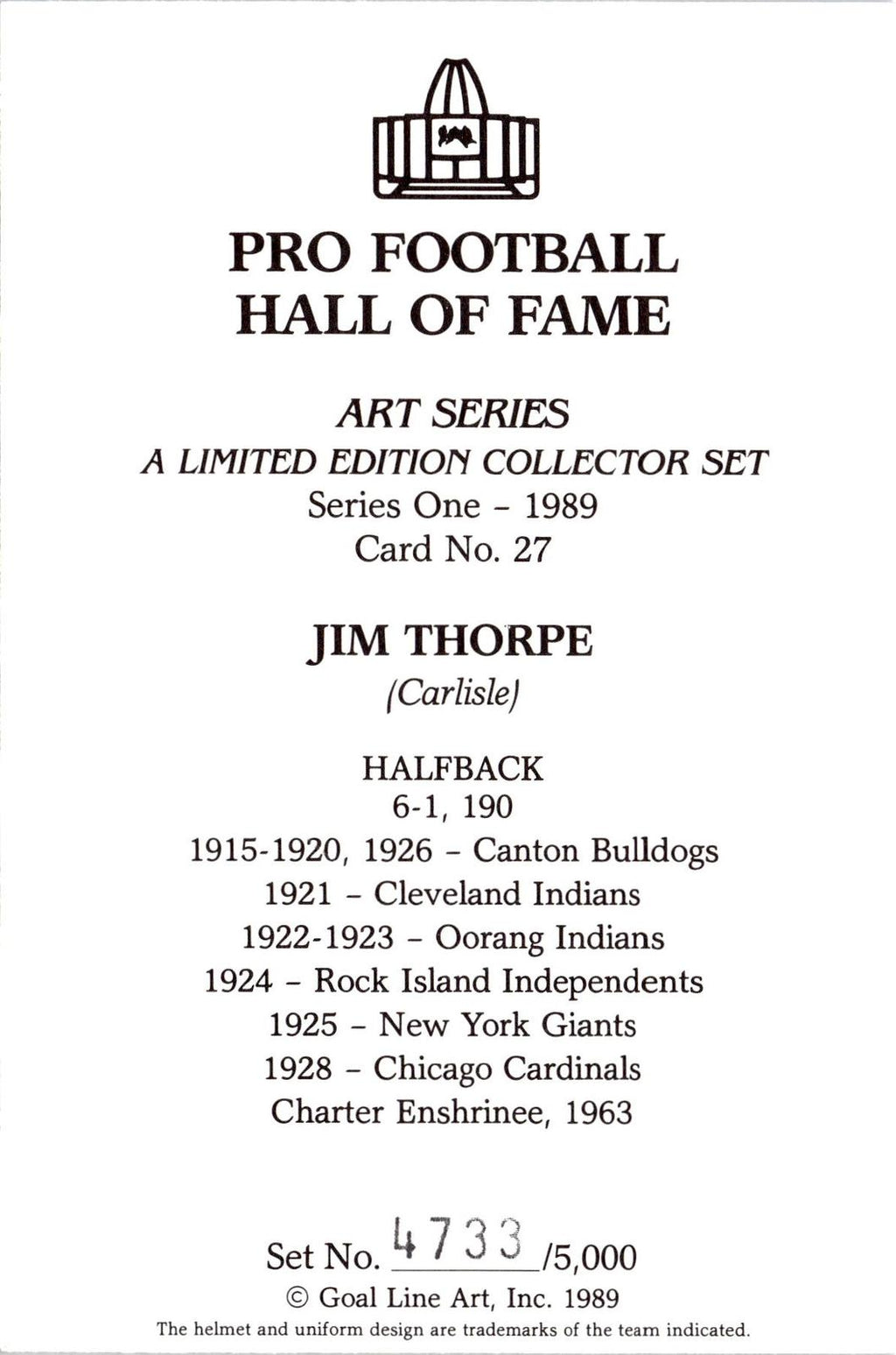 1989 Goal Line Hall of Fame Art Collection #27 Jim Thorpe #/5000