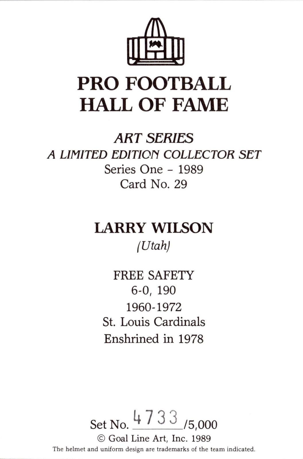 1989 Goal Line Hall of Fame Art Collection #29 Larry Wilson #/5000