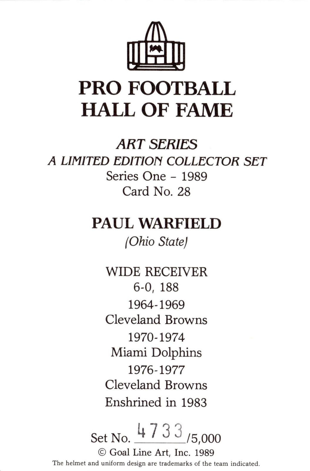 1989 Goal Line Hall of Fame Art Collection #28 Paul Warfield #/5000