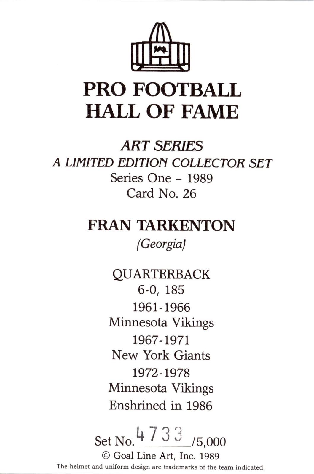 1989 Goal Line Hall of Fame Art Collection #26 Fran Tarkenton #/5000