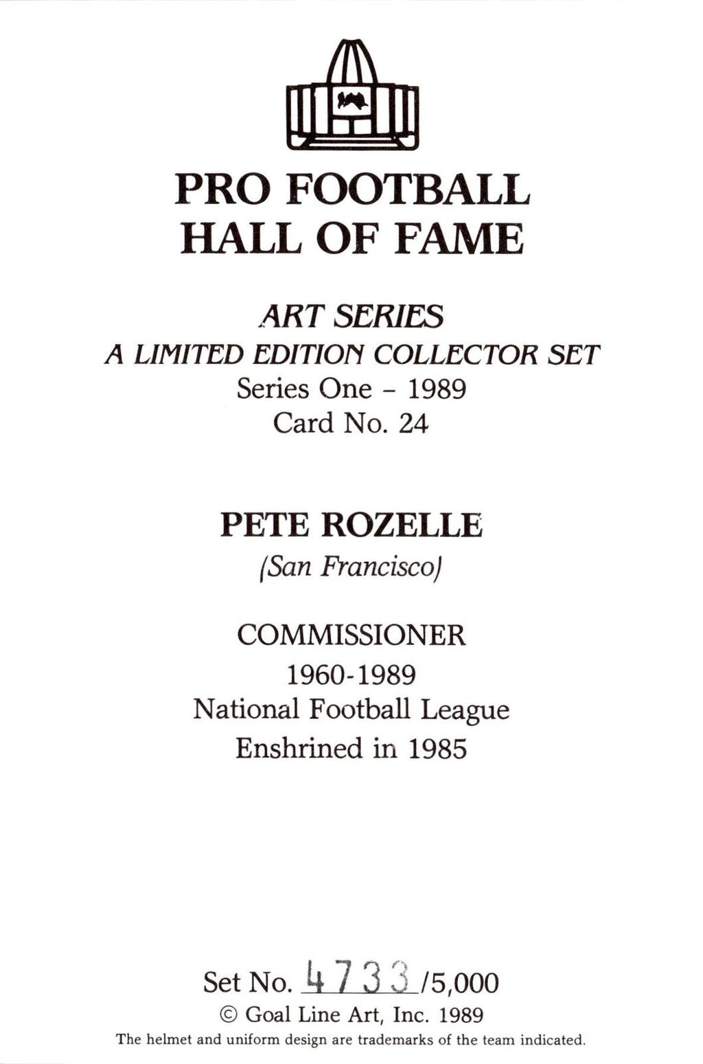 1989 Goal Line Hall of Fame Art Collection #24 Pete Rozelle