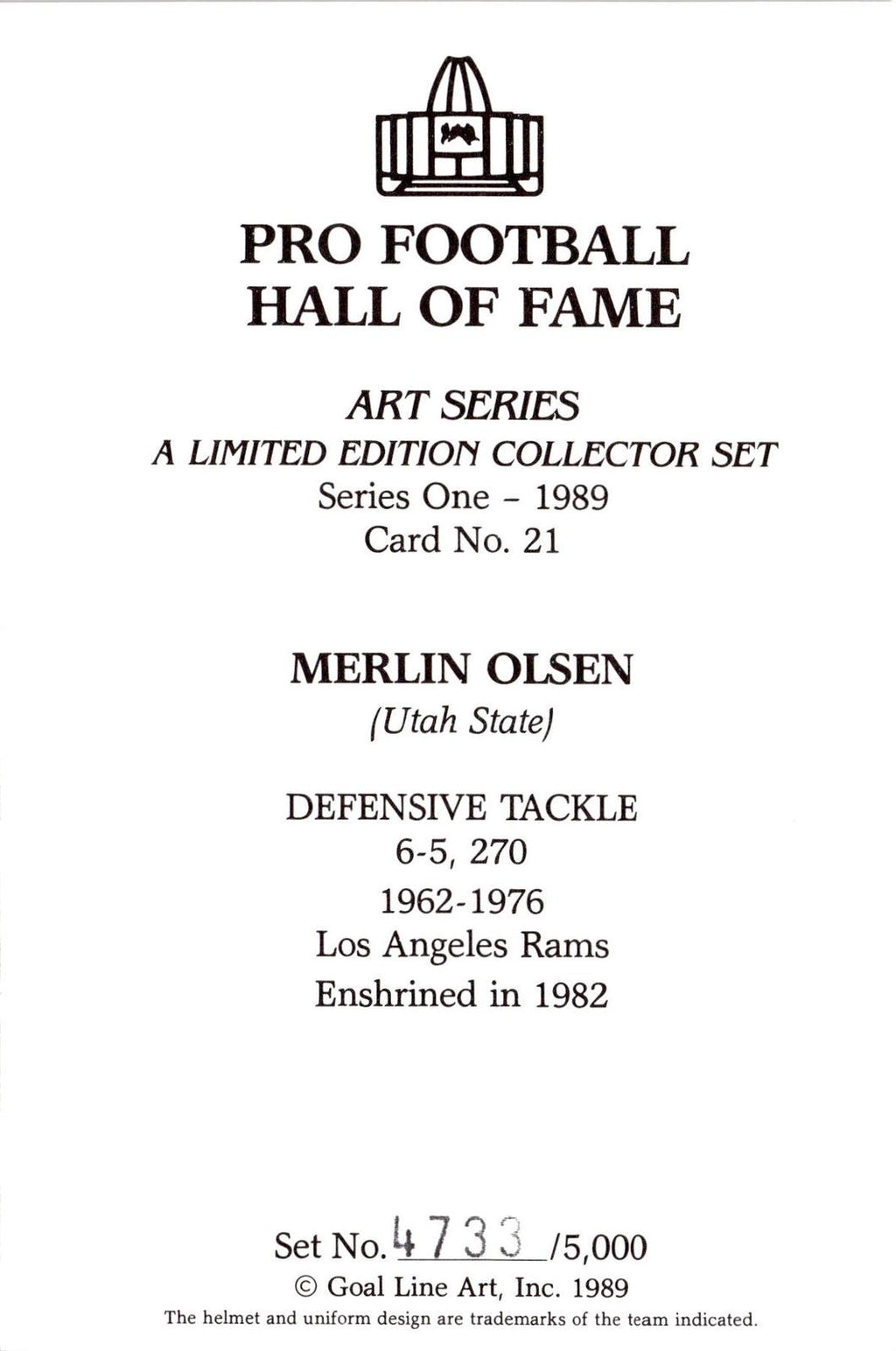 1989 Goal Line Hall of Fame Art Collection #21 Merlin Olsen #/5000